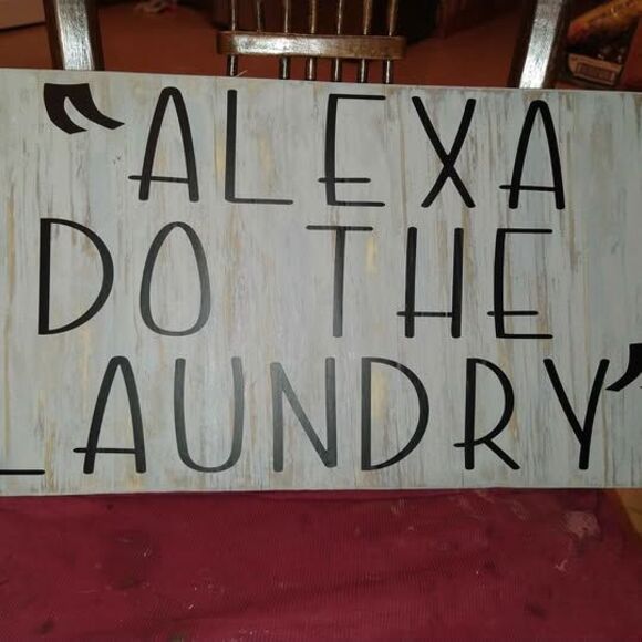 Homemade 20" x 13" distressed gray farmhouse wood sign 'A!EXA DO THE LAUNDRY' - Picture 1 of 4